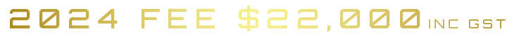 2024 Fee $22,000inc gst
